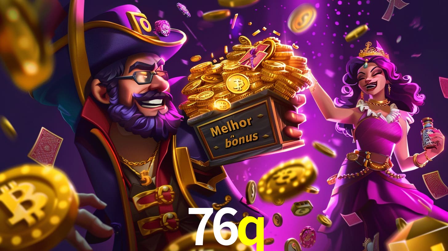 Bônus Irresistíveis: Melhores Ofertas do 76q